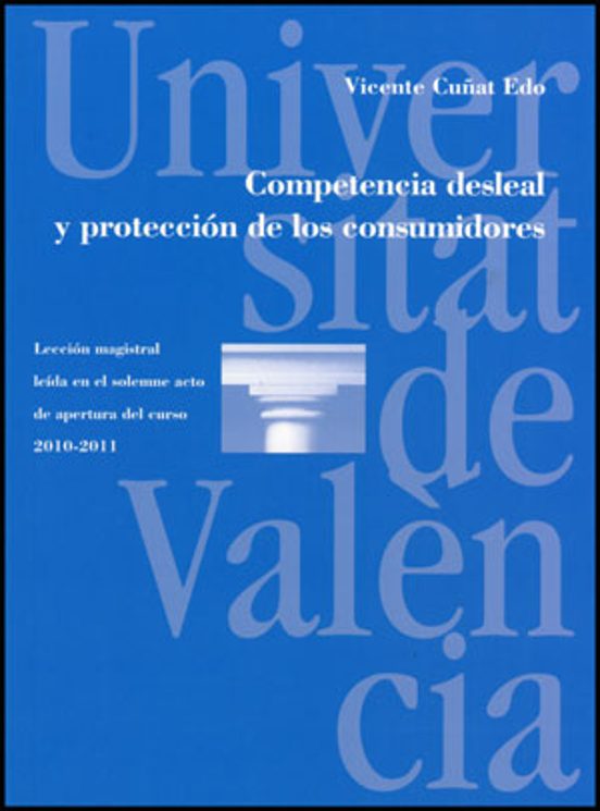 Competencia Desleal Y Proteccion De Los Consumidores