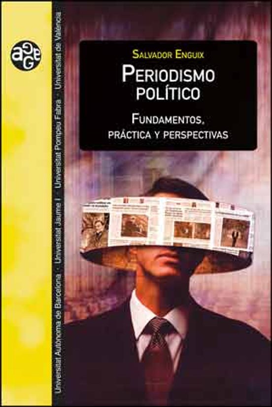 Periodismo Politico: Fundamentos Practicos Y Perspectivas