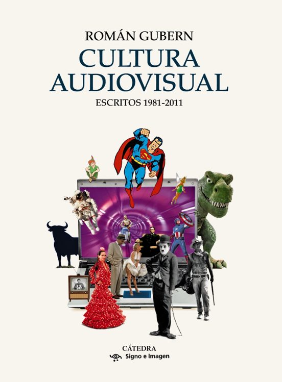 Cultura Audiovisual: Escritos 1981-2011