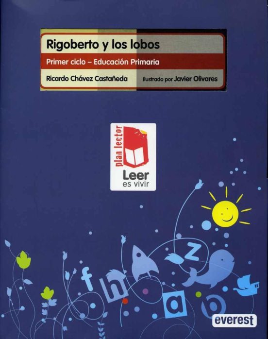 Rigoberto Y Los Lobos. Carpeta Plan Lector Leer Es Vivir