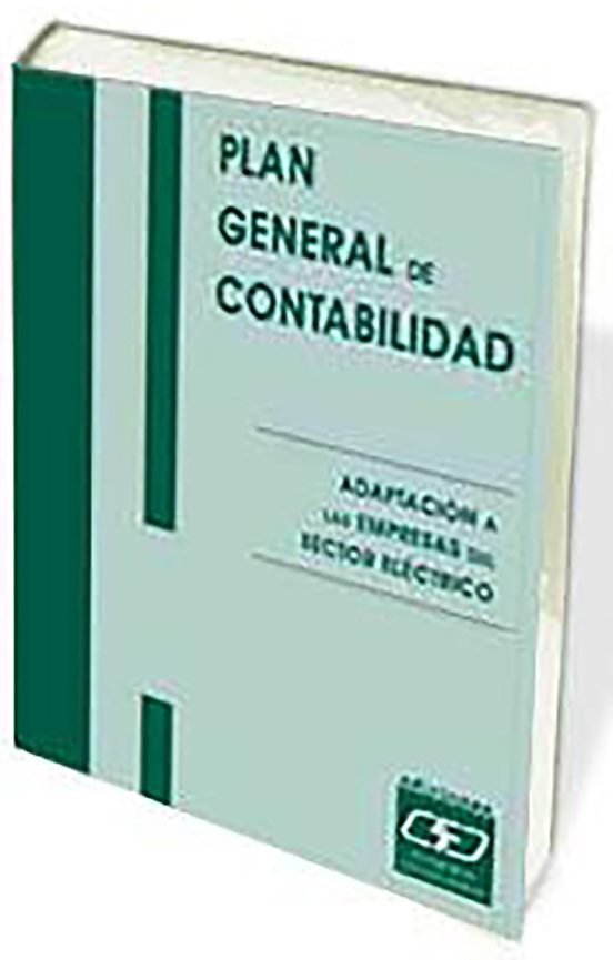 Plan General De Contabilidad: Adaptacion De Las Empresas Del Sect Or E