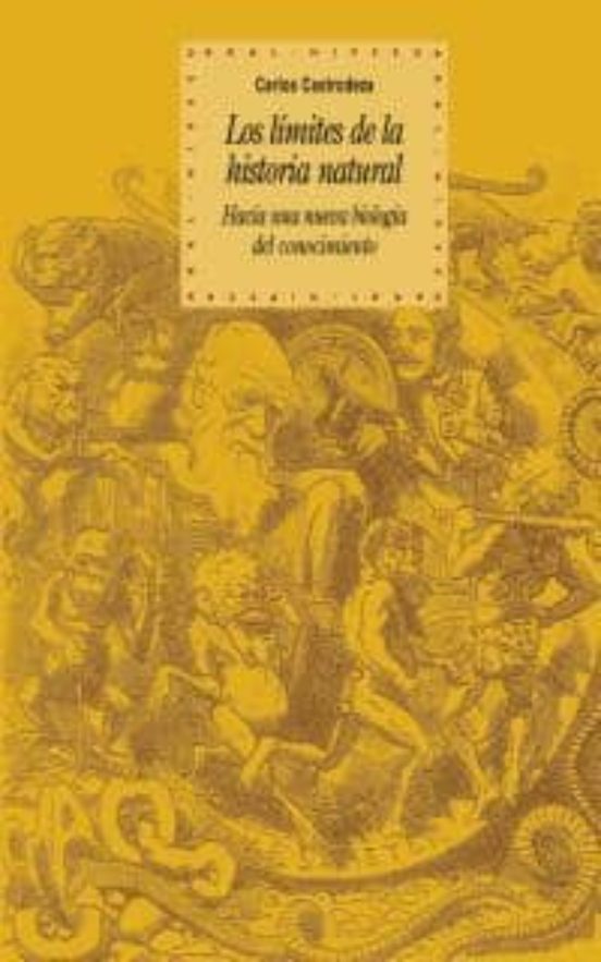 Los Limites de la Historia Natural: Hacia una Nueva Biologia del Conoc