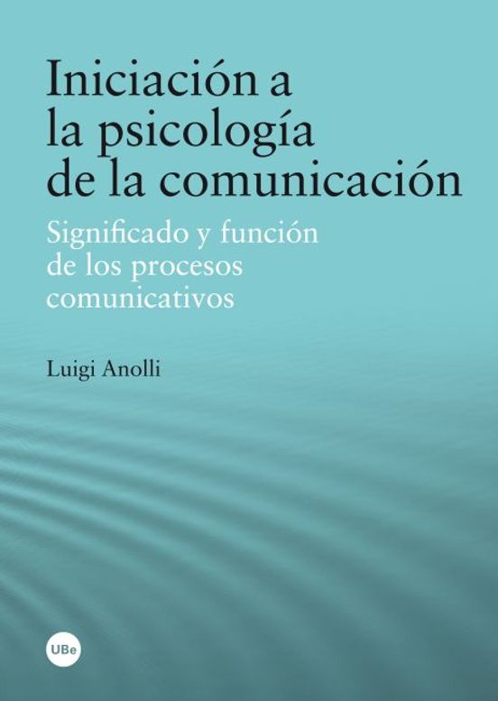 Iniciacion A La Psicologia Comunicacion