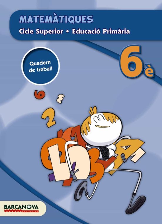 Matemàtiques Cs. Quadern 6º Educacion Primaria Catalunya / Illes Bale