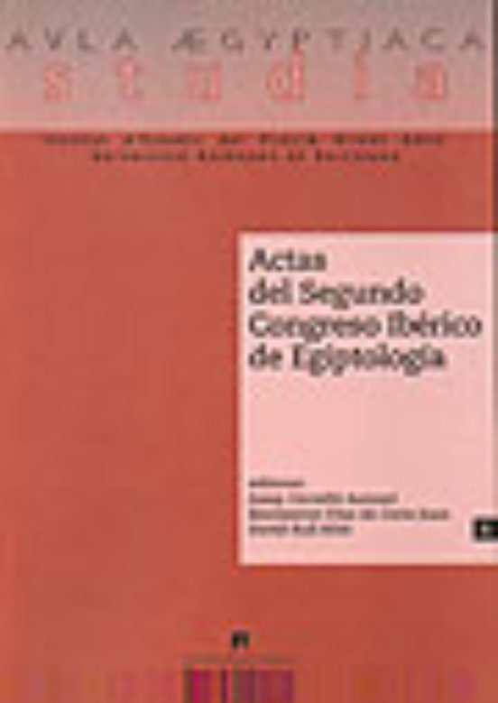 Actas Del Segundo Congreso Ibérico De Egiptología