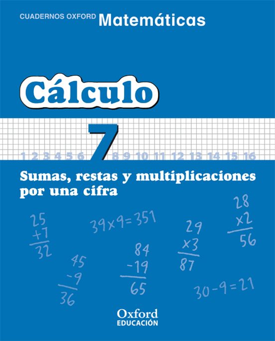 Cuaderno Matematicas: Calculo 7: Sumas Restas Y Multiplicaciones Por U