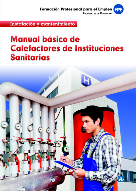 Calefactores De Instituciones Sanitarias. Manual Basico