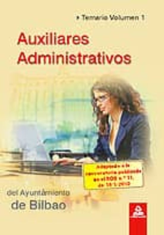 Auxiliares Administrativos Del Ayuntamiento De Bilbao. Temario Vol.I