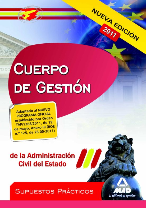 Cuerpo De Gestion De La Administracion Del Estado. Supuestos Prac Tico