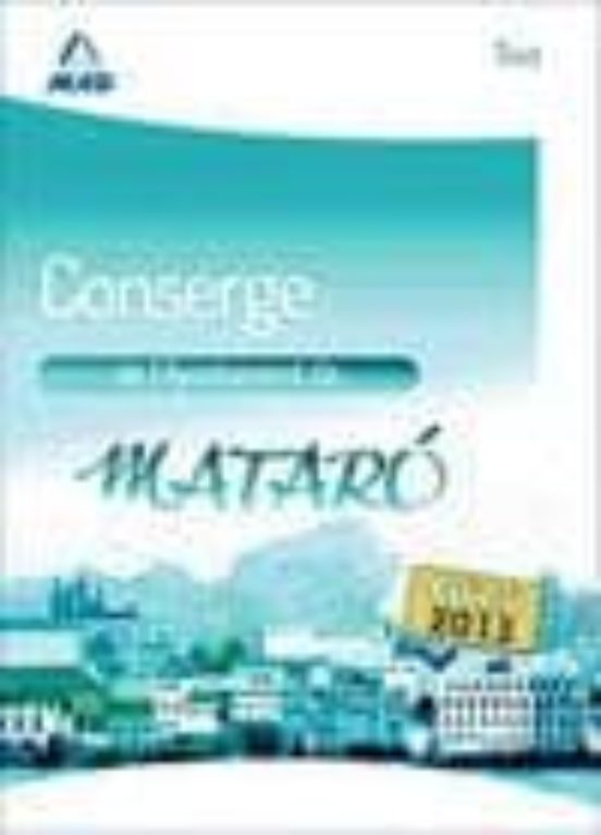 Conserge De L Ajuntament De Mataro. Test