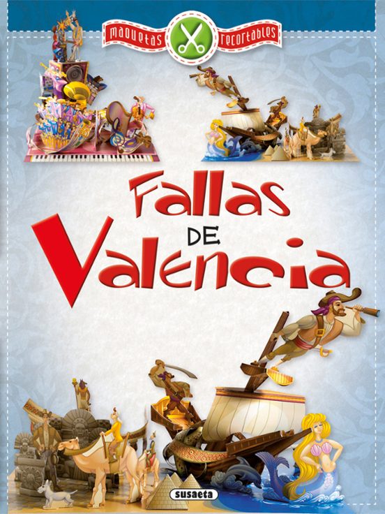 Fallas De Valencia: Maqueta Recortable