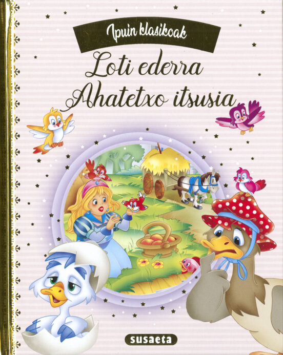 Loti Ederra - Ahatetxo Itsusia