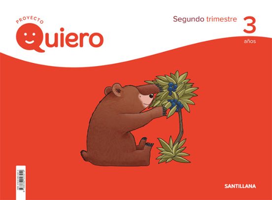 Proyecto Quiero 3 Años 2º Trimestre Fichas De Trabajo Ed 2018 Castella