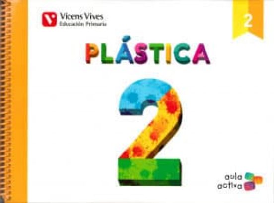 Plastica 2º Educacion Primaria Mec Ed 2015 Aula Activa