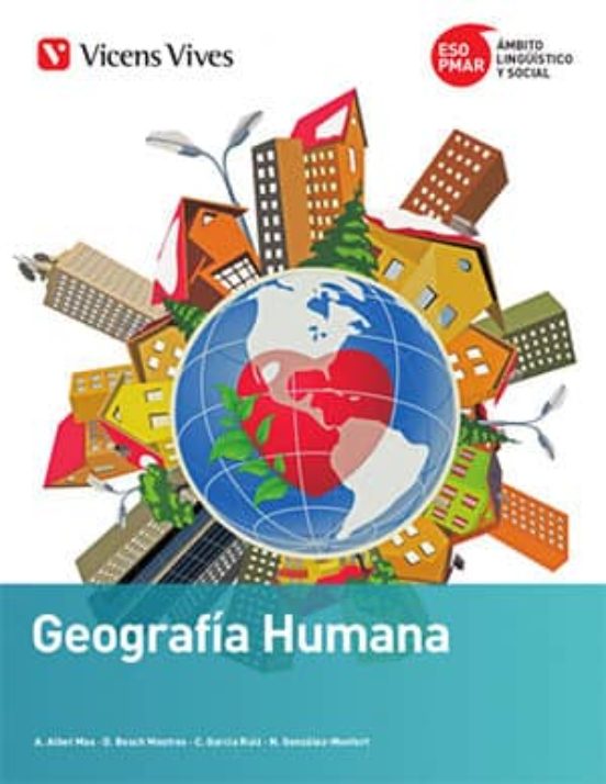 Pmar-eso. Geografía Humana Segundo Secundaria Sociales Castellano Gene