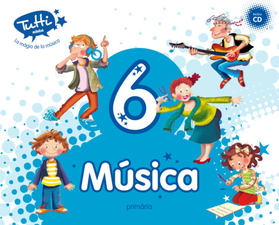 Musica Tutti 6º Educacion Primaria