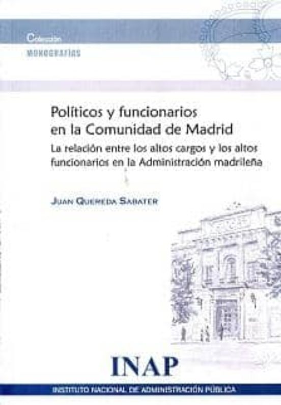 Políticos Y Funcionarios En La Comunidad De Madrid