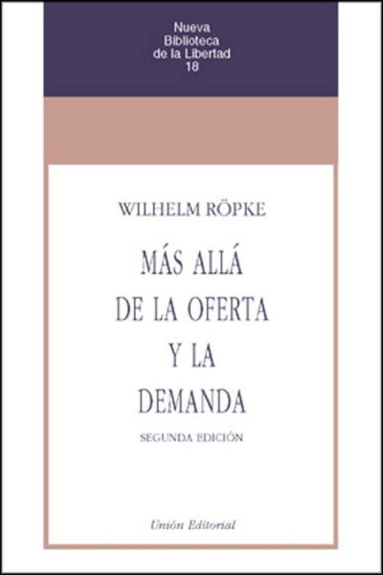Mas Alla De La Oferta Y La Demanda
