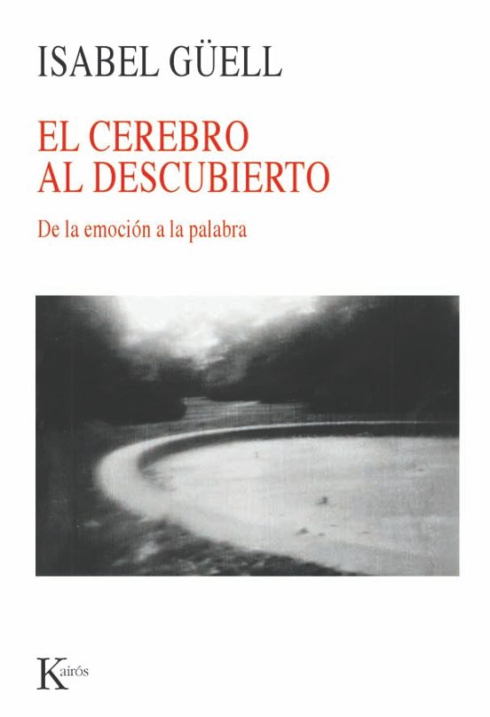 El Cerebro Al Descubierto