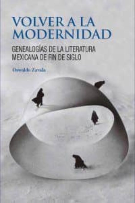 Volver A La Modernidad