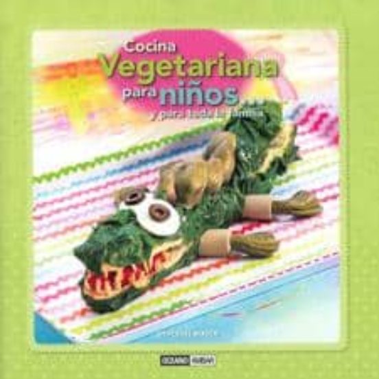 Cocina Vegetariana Para Niños