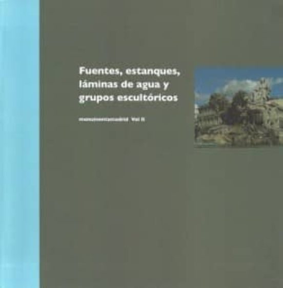 Fuentes Estanques Laminas De Agua Y Grupos Escultoricos