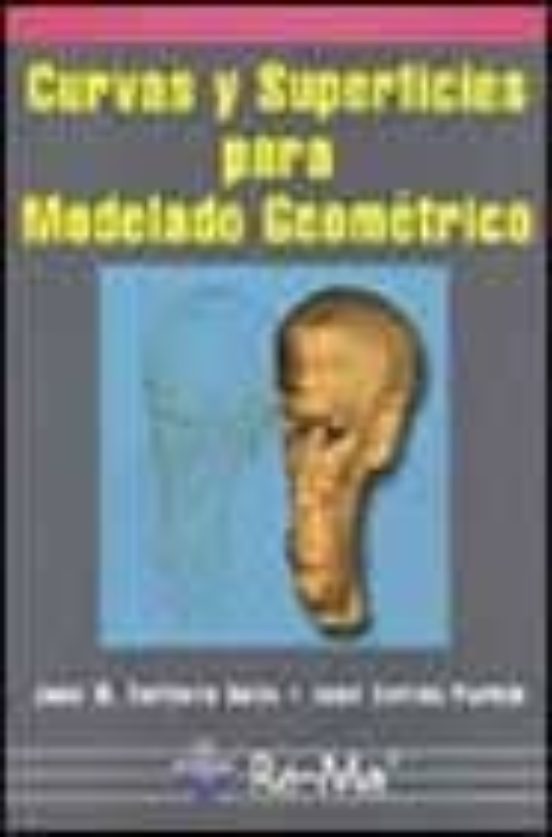 Curvas Y Superficies Para Modelado Geometrico