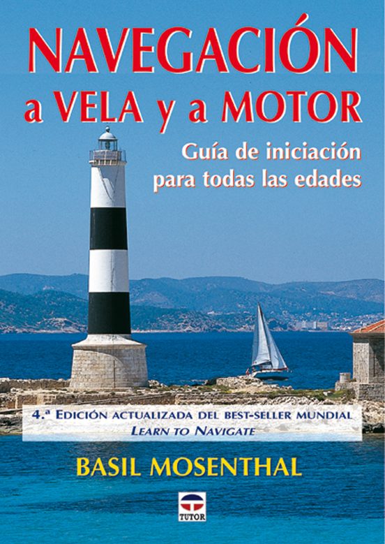 Navegacion A Vela Y A Motor