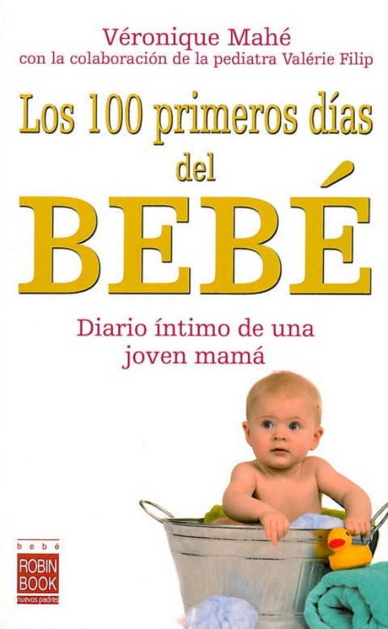 Los 100 Primeros Dias Del Bebe