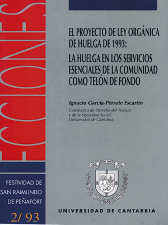 El Proyecto De Ley Organica De Huelga 1993