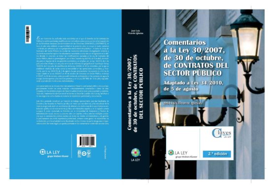 Comentarios A La Ley 30/2007 De 30 De Octubre De Contratos Del Sector