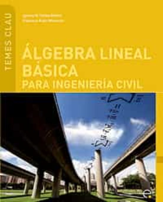 Algebra Lineal Basica Para Ingenieria Civil