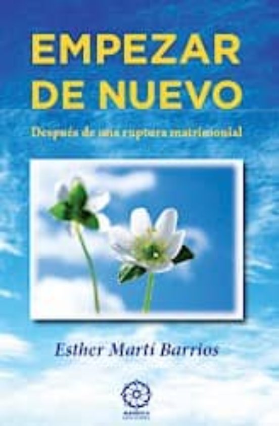 Empezar De Nuevo Despues De Una Ruptura Matrimonial