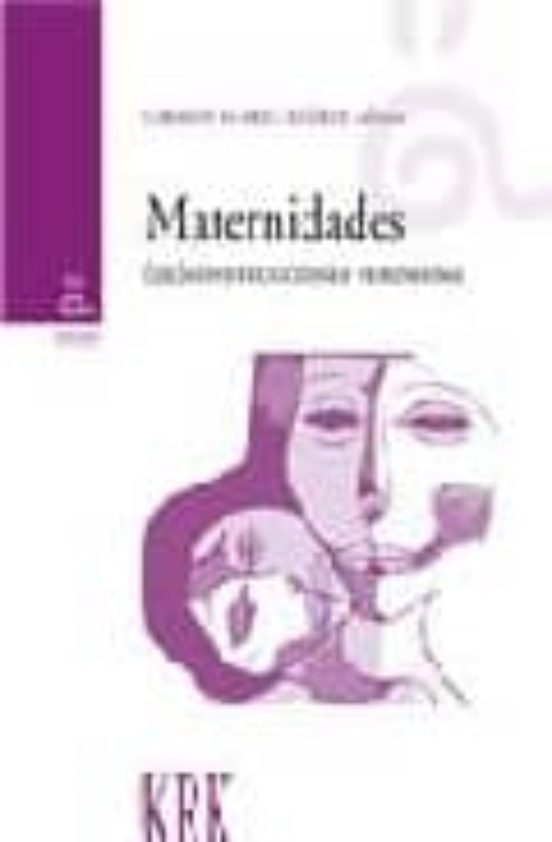 Maternidades. Construcciones Feministas