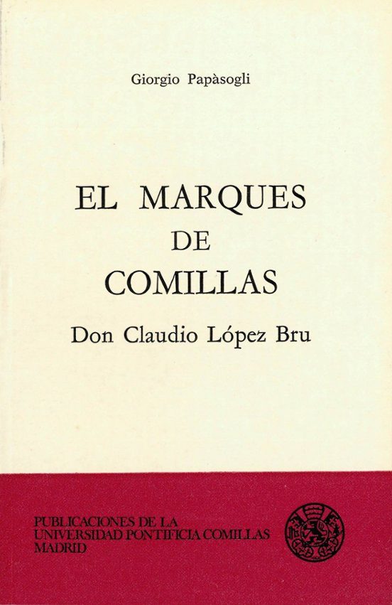 Marques De Comillas Don Claudio Lopez Bru El