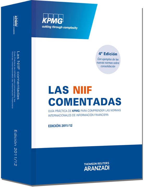 Niff Comentadas: Guia Practica De Kpmg Para Comprender Las Normas Inte