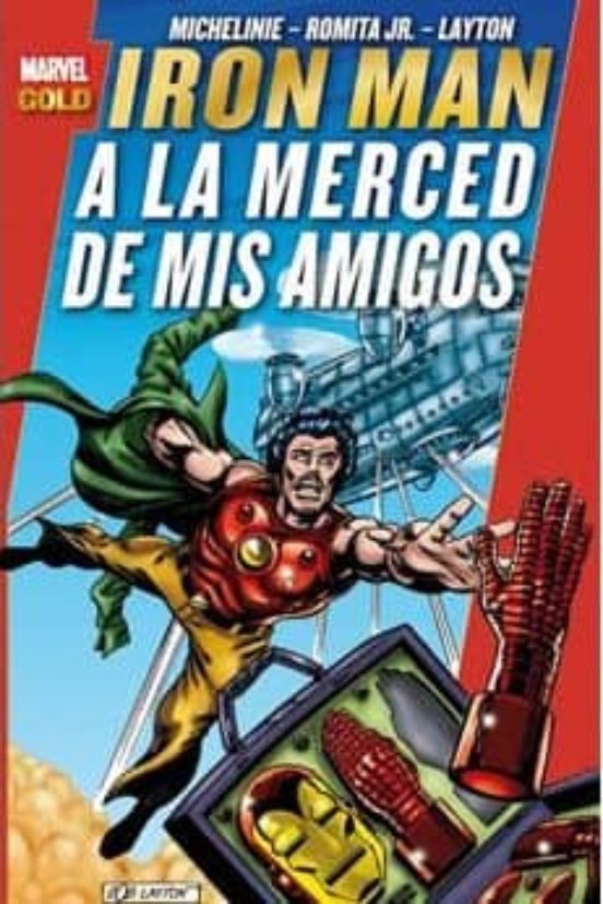 Iron Man: A Merced De Mis Amigos