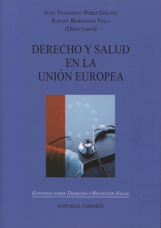 Derecho Y Salud En La Union Europea