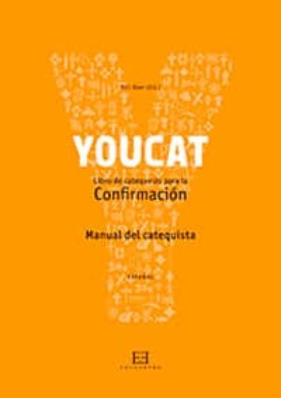 Youcat Confirmacion. Manual Del Catequista