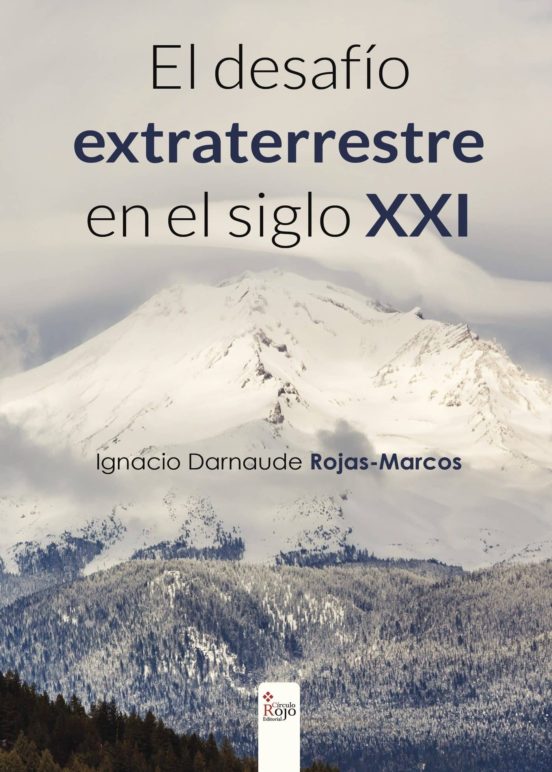 El Desafío Extraterrestre En El Siglo XXI