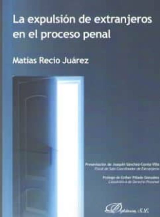 La Expulsión De Extranjeros En El Proceso Penal