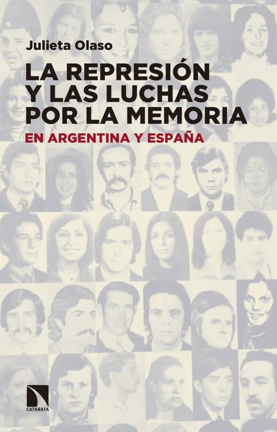 La Represión Y Las Luchas Por La Memoria En Argentina Y España