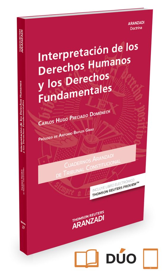 Interpretación De Los Derechos Humanos Y Los Derechos Fundamental Es