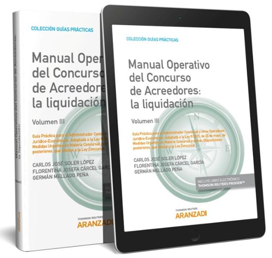 Manual Operativo Del Concurso De Acreedores: La Liquidación Vol. Iii