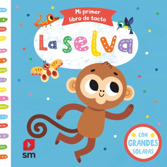 Mi Primer Libro De Tacto :la Selva