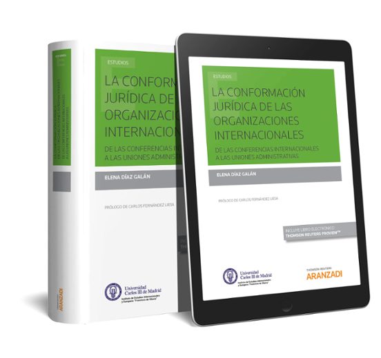 La Conformación Jurídica De Las Organizaciones Internacionales De Las