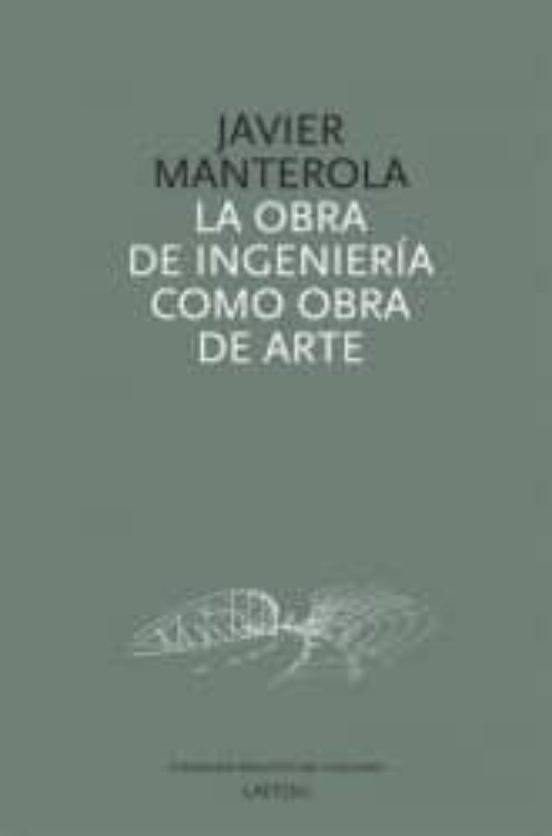 La Obra De Ingenieria Como Obra De Arte