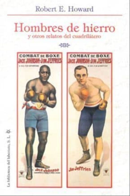 Hombres de Hierro: Y Otros Relatos del Cuadrilatero