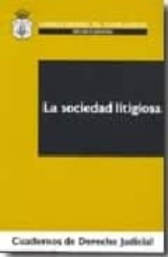 La Sociedad Litigiosa