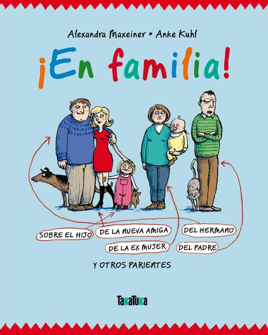 ¡en Familia! Sobre El Hijo De La Nueva Amiga Del Hermano De La E Xmuje
